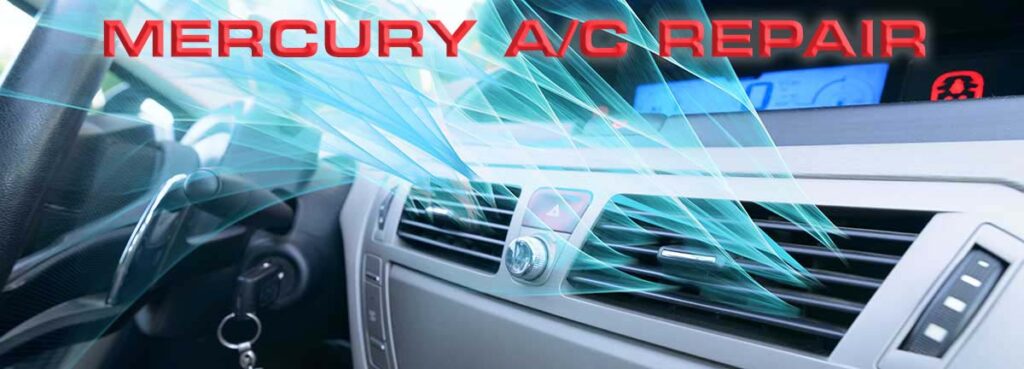 Mercury A/C Repair