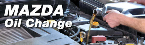 Best Mazda Oil Change in Pasadena with Certified ASE Mechanics
